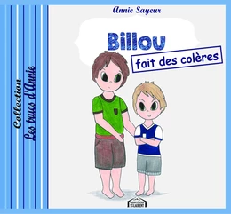 Billou fait des colères