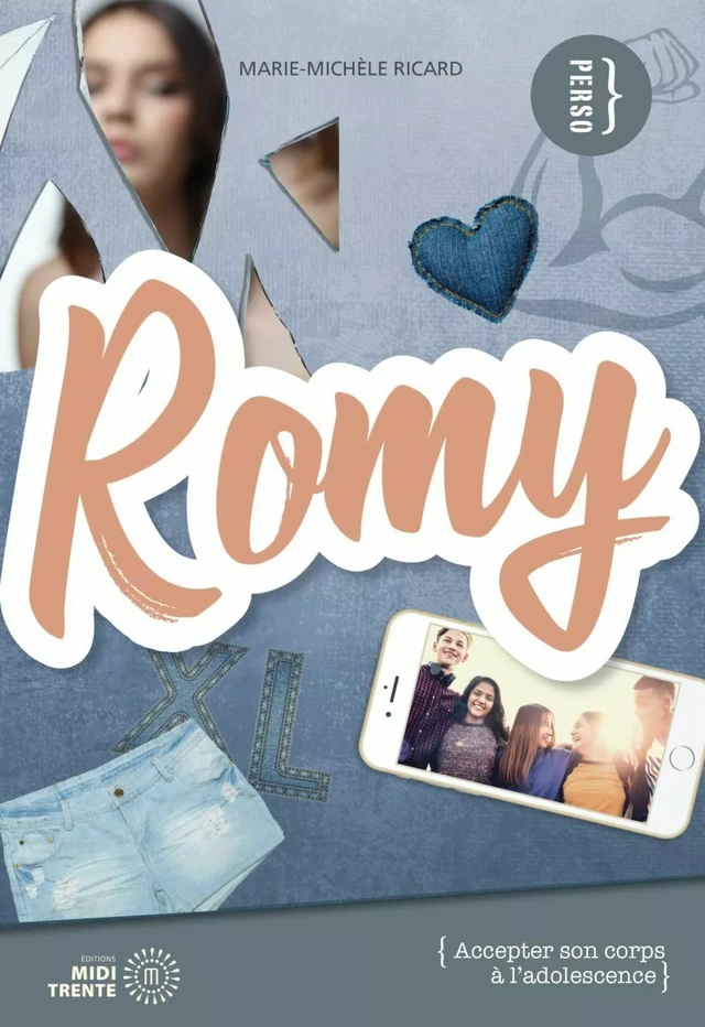 Romy: Accepter son corps à l'adolescence - Marie-Michèle Ricard - Éditions Midi Trente