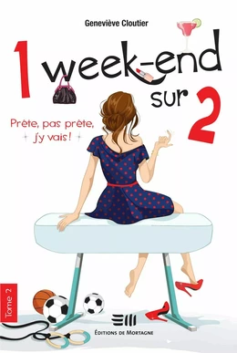 1 week-end sur 2 - Tome 2