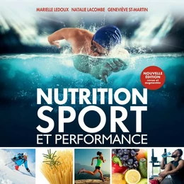 Nutrition, sport et performance, 3e édition