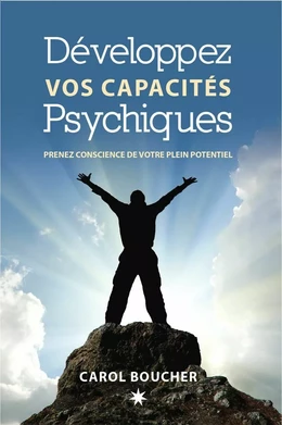 Développez vos capacités psychiques