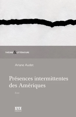 Présences intermittentes des Amériques