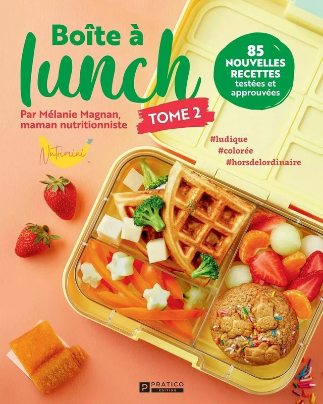 Boite à lunch tome 2 - Mélanie Magnan - Pratico Édition