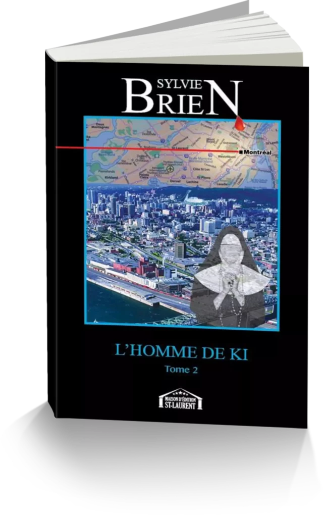 L'homme de Ki tome 2 - Sylvie Brien - Maison d'Édition St-Laurent