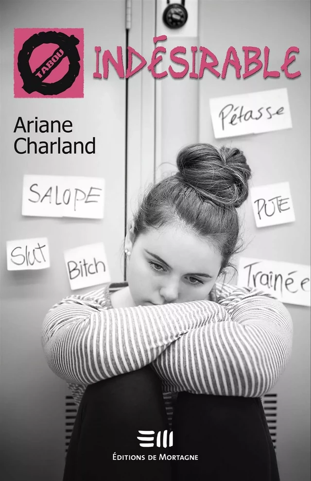 Indésirable (41) - Ariane Charland - DE MORTAGNE