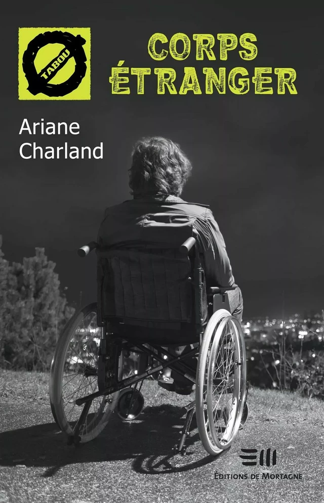 Corps étranger (39) - Ariane Charland - DE MORTAGNE