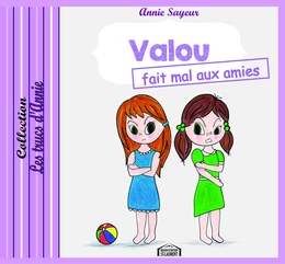 Valou fait mal aux amies