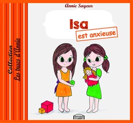 Isa est anxieuse