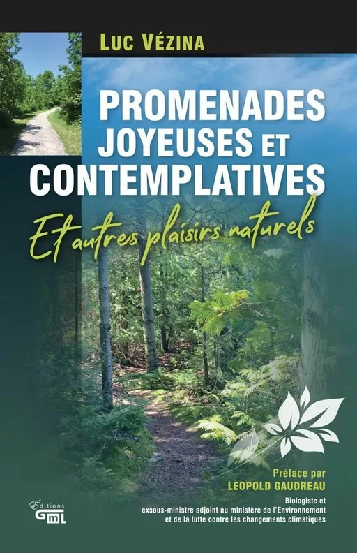 Promenades joyeuses et contemplatives - Luc Vézina - Éditions GML