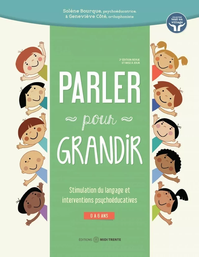 Parler pour grandir - Solène Bourque, Geneviève Côté - Éditions Midi Trente