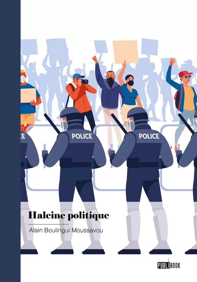 Haleine politique - Alain Boulingui Moussavou - Publibook