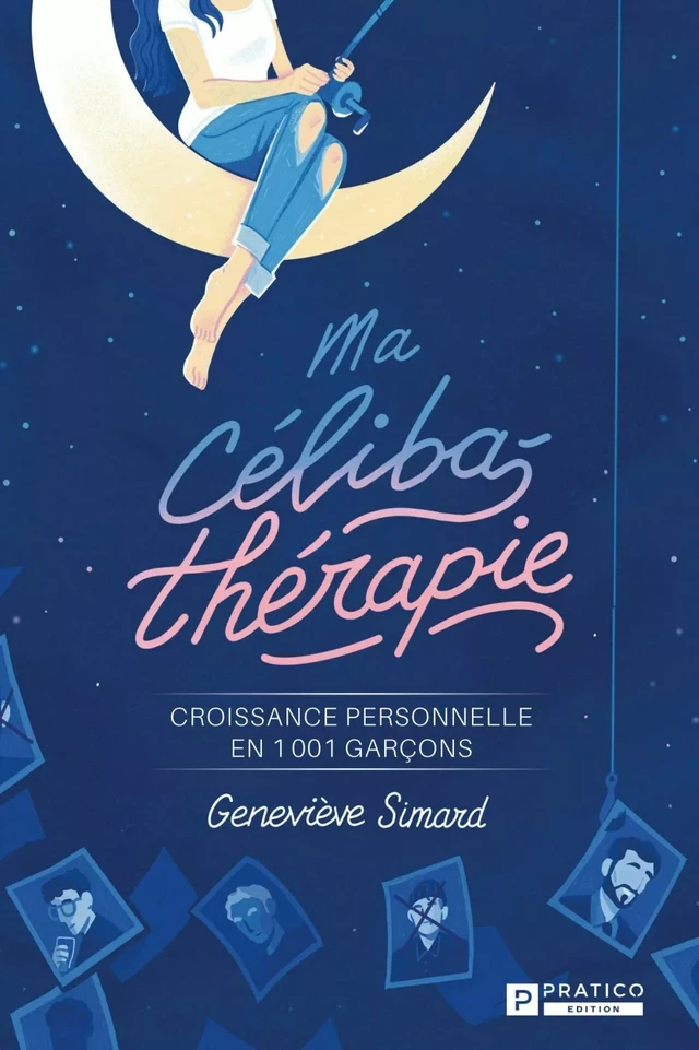 Ma célibathérapie - Geneviève Simard - Pratico Édition