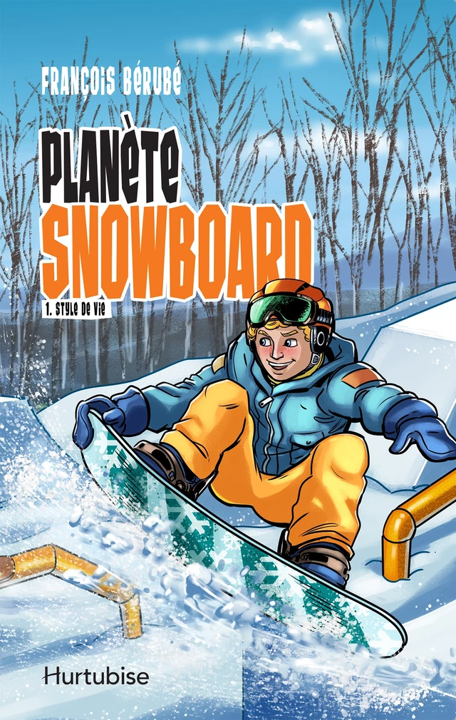 Planète snowboard - Tome 1 - François Bérubé - Éditions Hurtubise