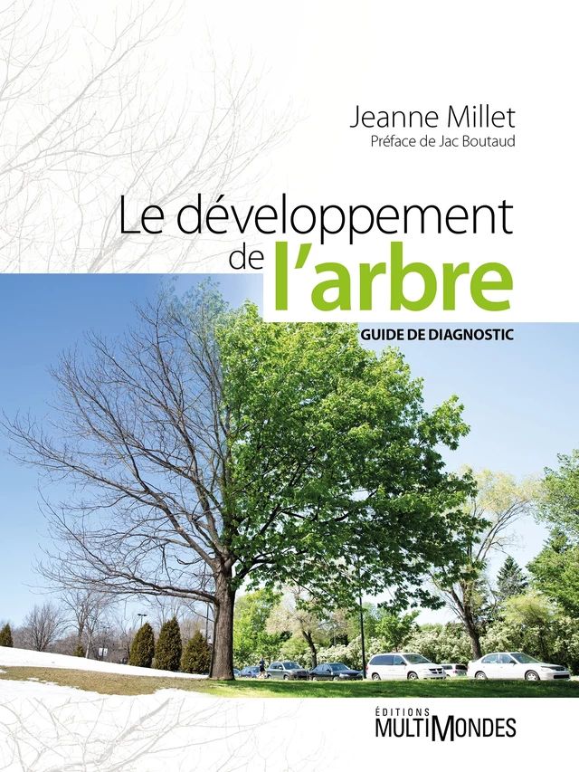 Le développement de l’arbre - Jeanne Millet - Éditions MultiMondes