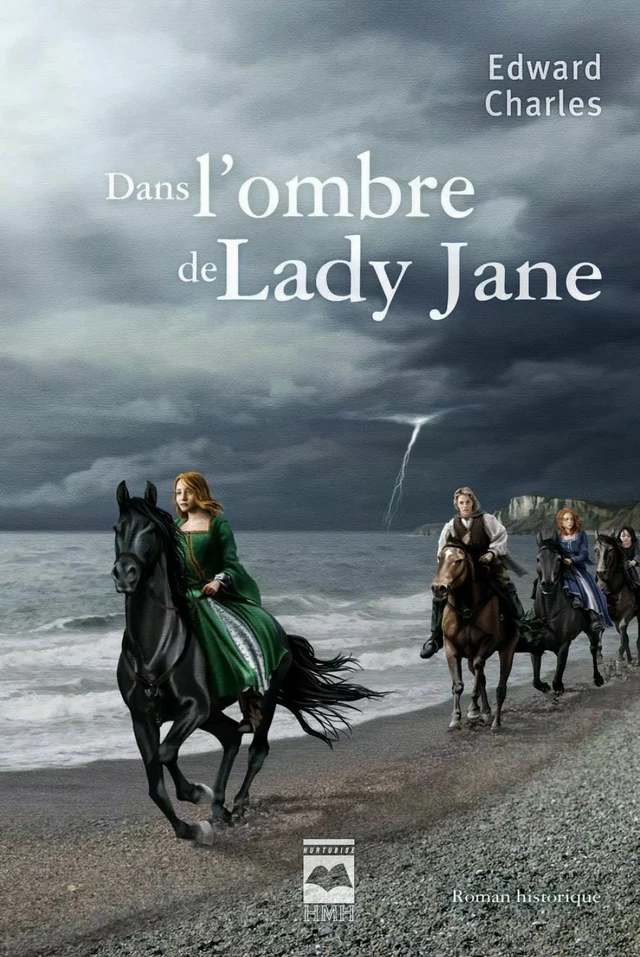 Dans l'ombre de Lady Jane - Edward Charles - Éditions Hurtubise