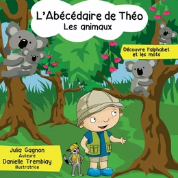 L'Abécédaire de Théo - Les animaux