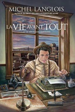 La vie avant tout - Tome 3