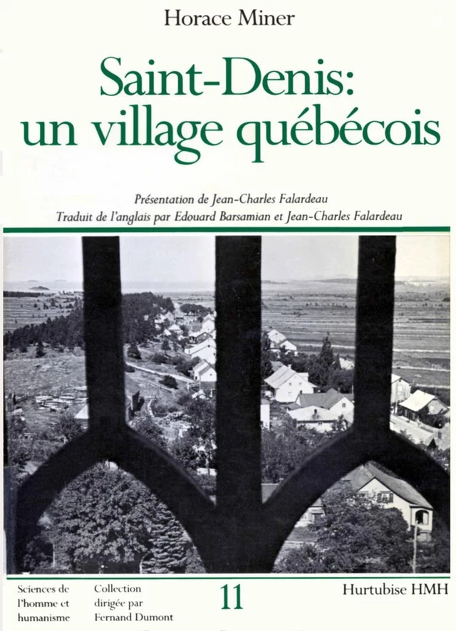 Saint-Denis: Un village Québécois - Horace Miner - Éditions Hurtubise