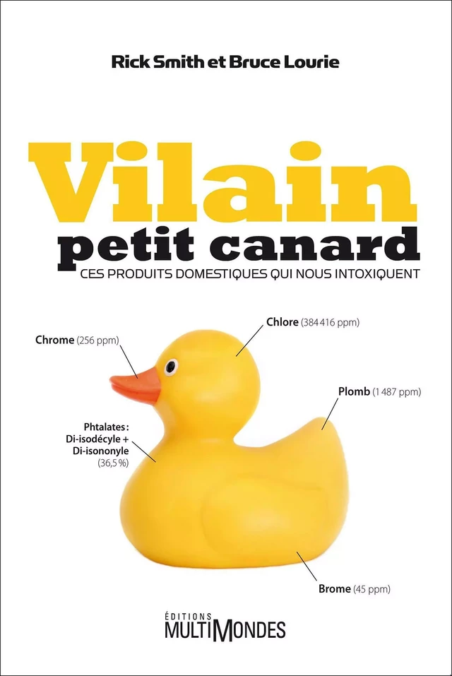 Vilain petit canard - Rick Smith, Bruce Lourie - Éditions MultiMondes