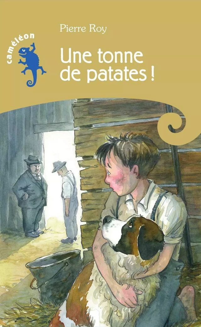 Une tonne de patates! - Pierre Roy - Éditions Hurtubise