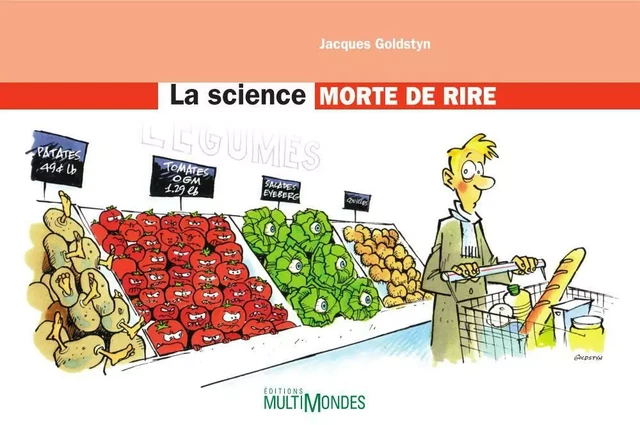 La science morte de rire - Jacques Goldstyn - Éditions MultiMondes