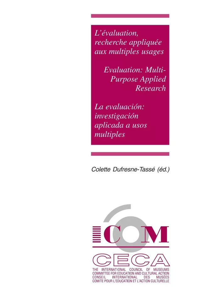 L'évaluation, recherche appliquée aux multiples usages - Colette Dufresne-Tasse - Éditions MultiMondes