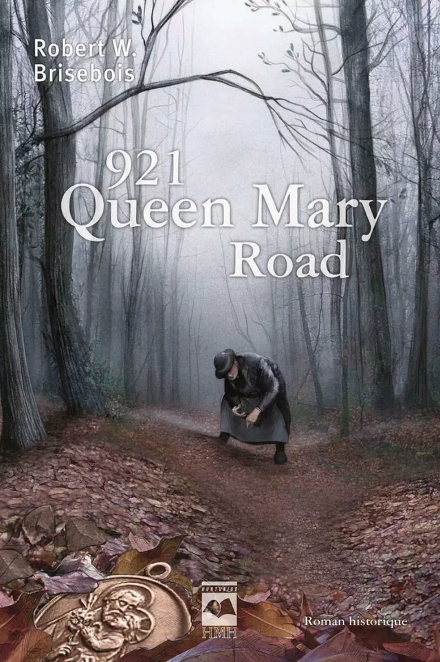 921, Queen Mary Road - Robert W. Brisebois - Éditions Hurtubise