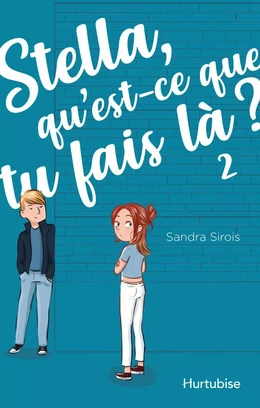 Stella, qu'est-ce que tu fais là? - Tome 2