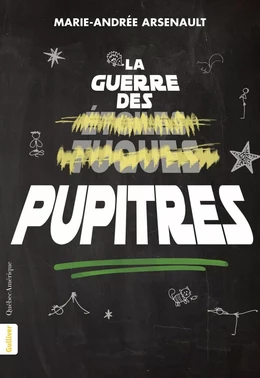 La Guerre des pupitres