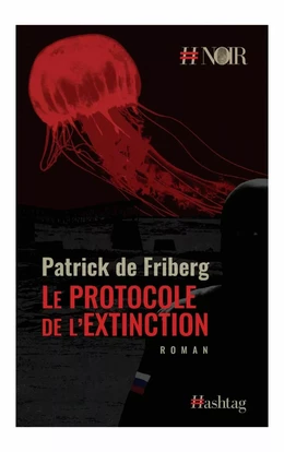 Le protocole de l'extinction