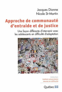 Approche de communauté d'entraide et de justice