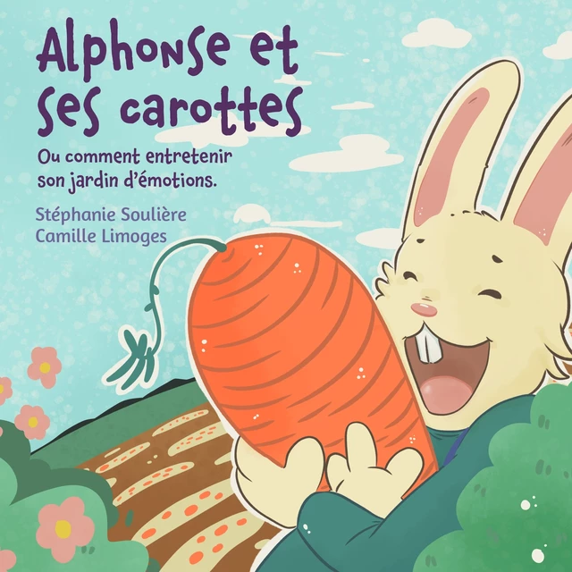 Alphonse et ses carottes - Stéphanie Soulière - Éditions Panda