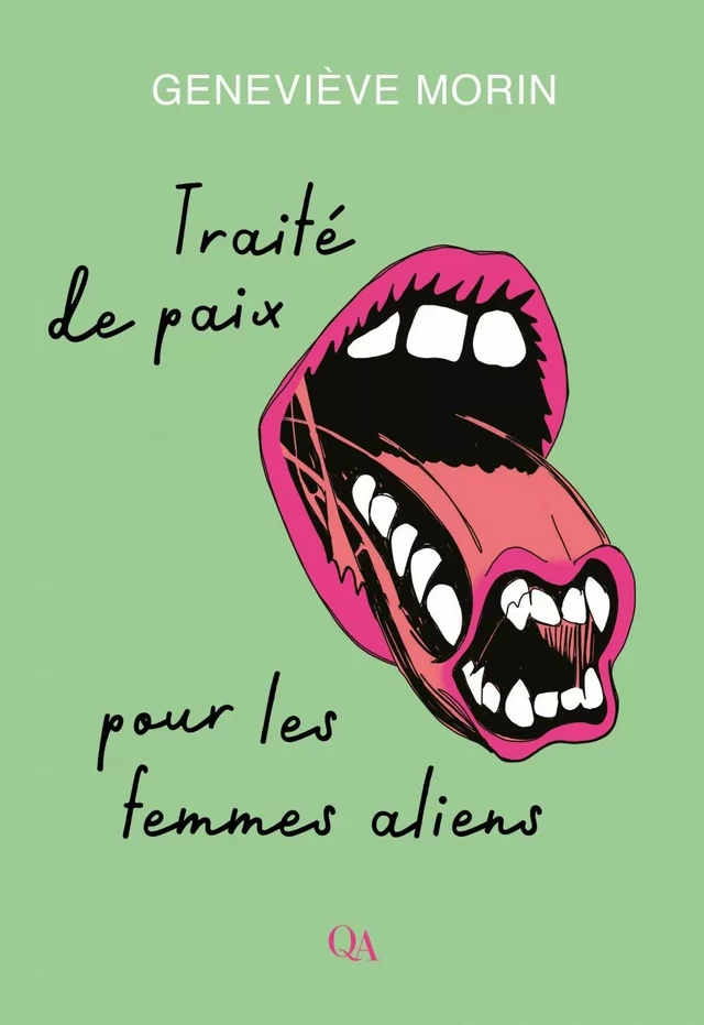 Traité de paix pour les femmes aliens - Geneviève Morin - Québec Amérique