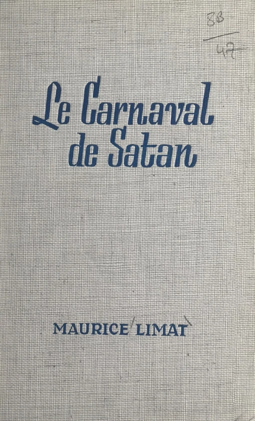 Le carnaval de Satan - Maurice Limat - (Fleuve Éditions) réédition numérique FeniXX