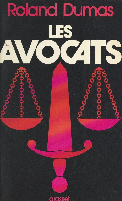 Les avocats - Roland Dumas - (Grasset) réédition numérique FeniXX