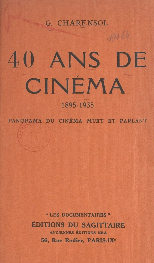 40 ans de cinéma, 1895-1935 - Georges Charensol - (Grasset) réédition numérique FeniXX