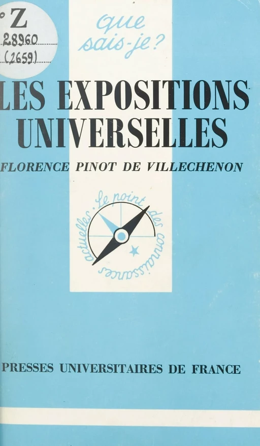 Les expositions universelles - Florence Pinot de Villechenon - (Presses universitaires de France) réédition numérique FeniXX