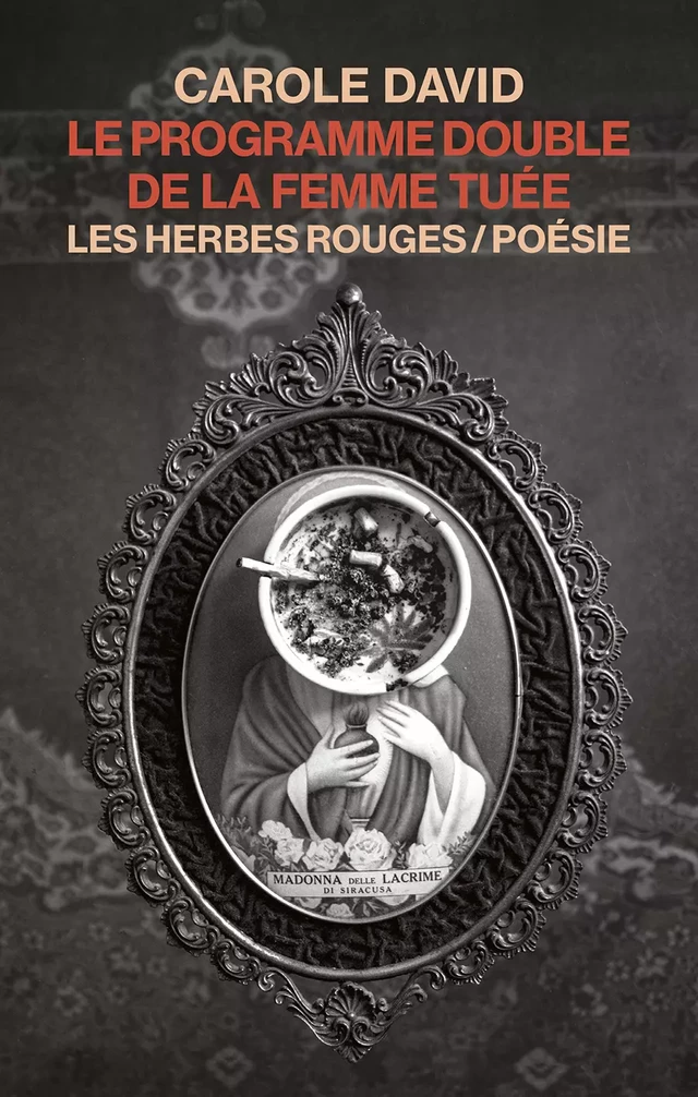 Le programme double de la femme tuée - Carole David - Les Herbes Rouges