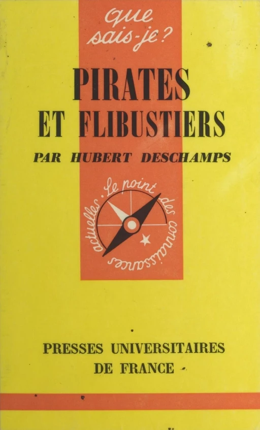 Pirates et flibustiers - Hubert Deschamps - (Presses universitaires de France) réédition numérique FeniXX