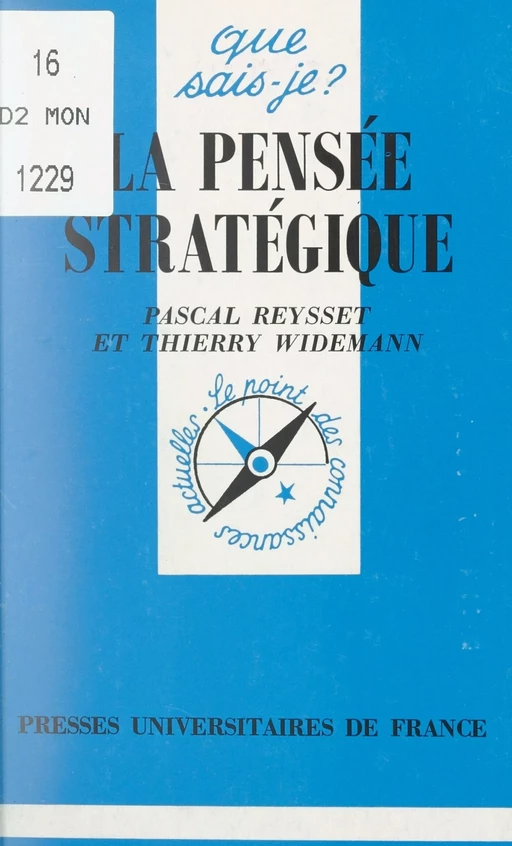 La pensée stratégique - Pascal Reysset, Thierry Widemann - (Presses universitaires de France) réédition numérique FeniXX