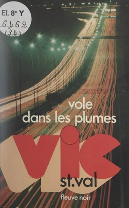 Vic St Val vole dans les plumes