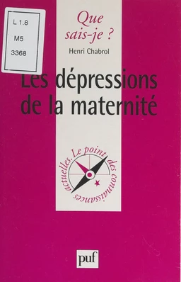 Les dépressions de la maternité