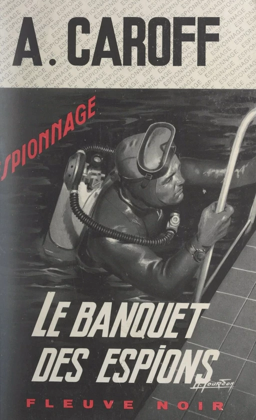 Le banquet des espions - André Caroff - (Fleuve Éditions) réédition numérique FeniXX