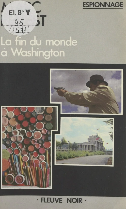 La fin du monde à Washington - Marc Revest - (Fleuve Éditions) réédition numérique FeniXX