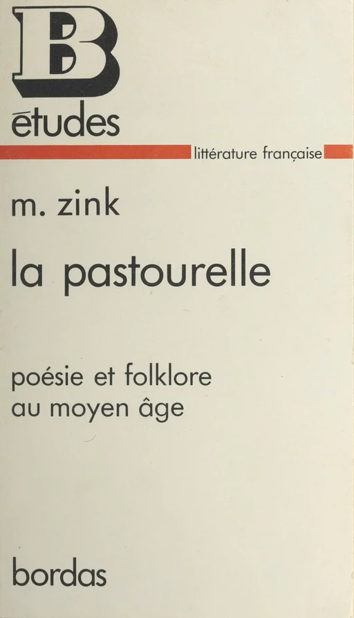 La pastourelle - Michel Zink - (Bordas) réédition numérique FeniXX