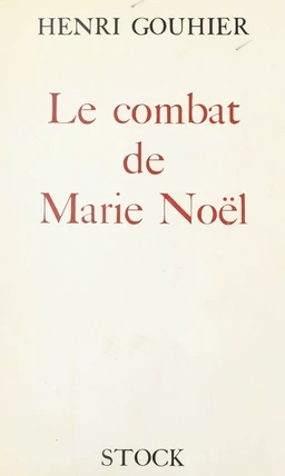 Le combat de Marie Noël