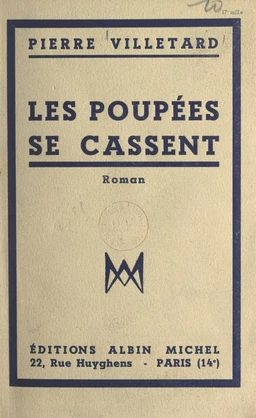 Les poupées se cassent