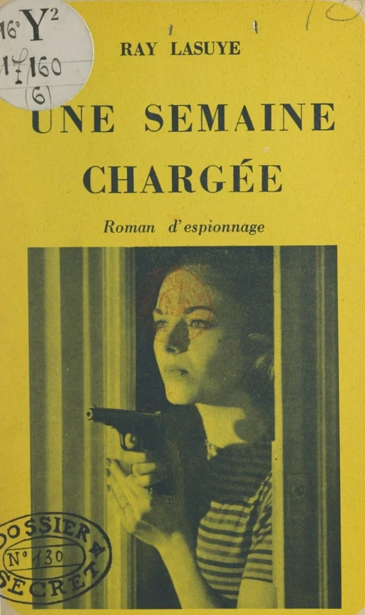 Une semaine chargée - Ray Lasuye - (Éditions Du Masque) réédition numérique FeniXX