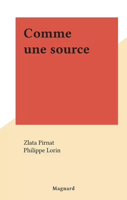 Comme une source