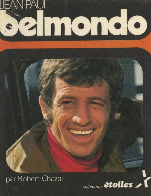 Jean-Paul Belmondo - Robert Chazal - (Denoël) réédition numérique FeniXX